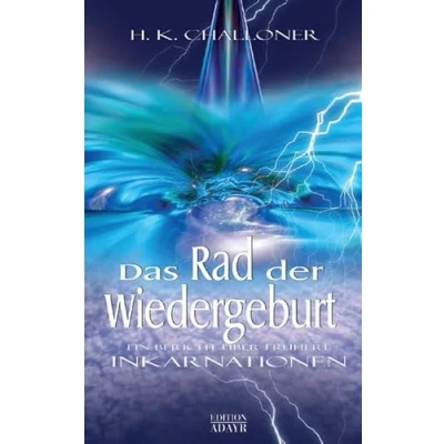 Abbildung von Das Rad der Wiedergeburt: Ein Bericht über frühere Inkarnationen