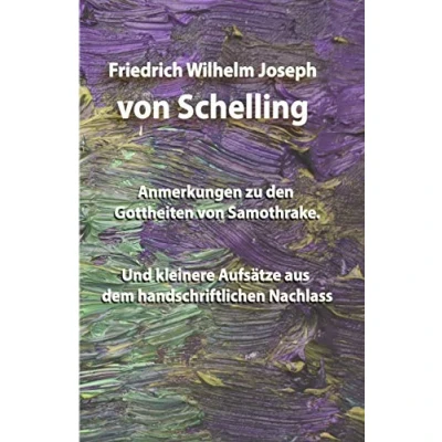 Abbildung von Anmerkungen zu den Gottheiten von Samothrake.: Und kleinere Aufsätze aus dem handschriftlichen Nachlass