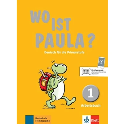 Abbildung von Wo ist Paula? 1: Deutsch für die Primarstufe. Arbeitsbuch mit Audios (Wo Paula?: Primarstufe, Band 1)