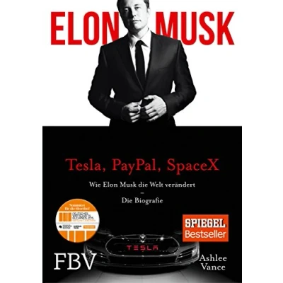 Abbildung von Elon Musk: Wie Musk Die Welt verändert Biografie