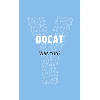 Abbildung von DOCAT: Was tun? Mit einem Vorwort von Papst Franziskus