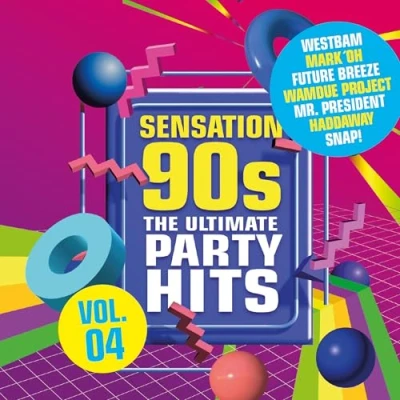 Abbildung von Sensation 90s Vol. 4 the Ultimate Party Hits