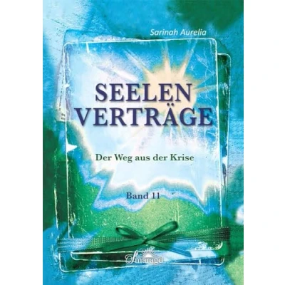 Abbildung von Seelenverträge Band 11: der Weg aus Krise