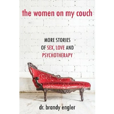 Abbildung von the Women on My Couch: Stories of Sex, Love and Psychotherapy (On Couch, Band 2)