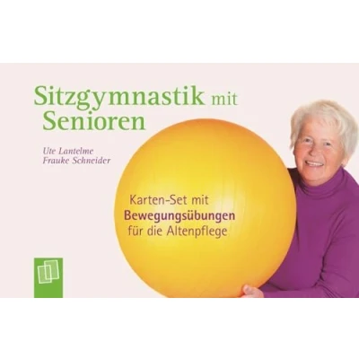 Abbildung von Sitzgymnastik mit Senioren: Karten Set Bewegungsübungen für die Altenpflege