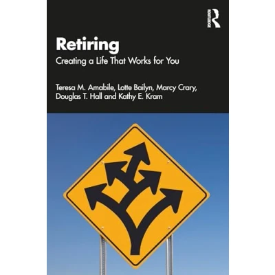 Abbildung von Retiring: Creating a Life That Works for You