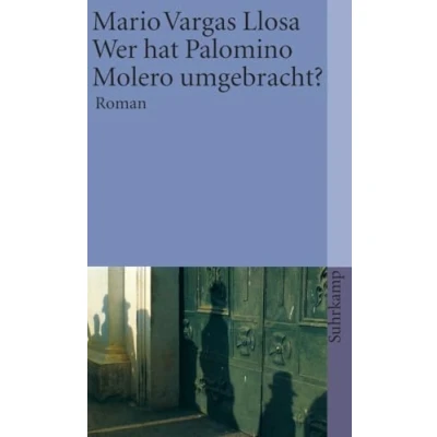 Abbildung von Wer hat Palomino Molero umgebracht?: Roman (suhrkamp taschenbuch)