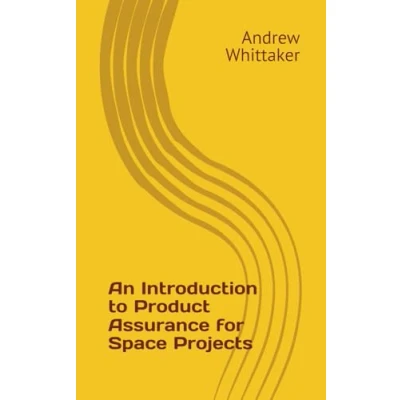 Abbildung von An Introduction to Product Assurance for Space Projects