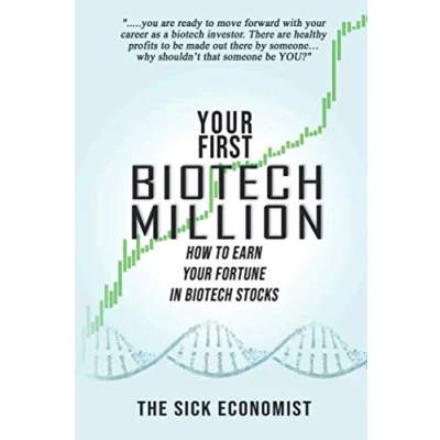 Abbildung von Your First Biotech Million: How to Earn Fortune in Stocks