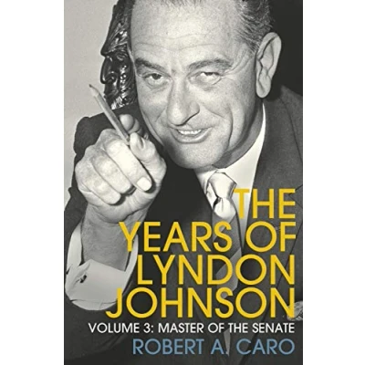 Abbildung von Master of The Senate: Years Lyndon Johnson (Volume 3)