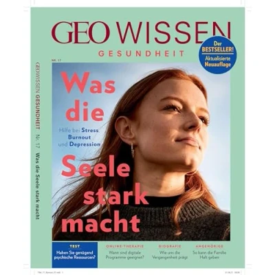 Abbildung von GEO Wissen Gesundheit / 17/21 Was die Seele stark macht