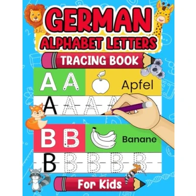 Abbildung von German Alphabet Letters Tracing Book For Kids: Handwriting Activity Learning To Write Words Kindergarten and Preschool