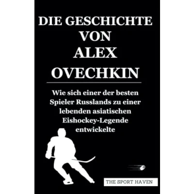 Abbildung von DIE GESCHICHTE VON ALEX OVECHKIN: Wie sich einer der besten Spieler Russlands zu lebenden asiatischen Eishockey Legende entwickelte