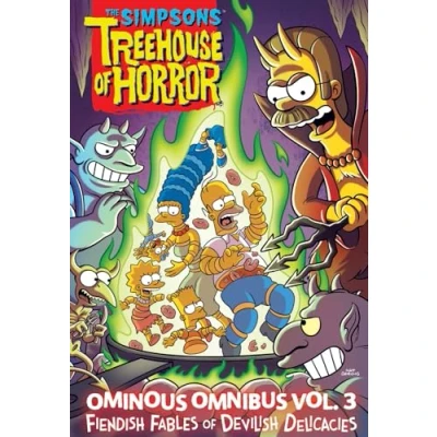 Abbildung von The Simpsons Treehouse of Horror Ominous Omnibus 3: Fiendish Fables Devilish Delicacies