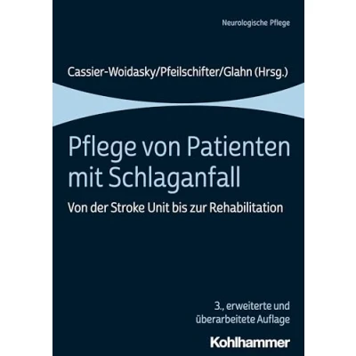 Abbildung von Pflege Von Patienten mit Schlaganfall: der Stroke Unit bis zur Rehabilitation
