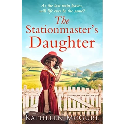 Abbildung von The Stationmaster’s Daughter: A gripping and heartbreaking historical mystery for fans of Kate Morton
