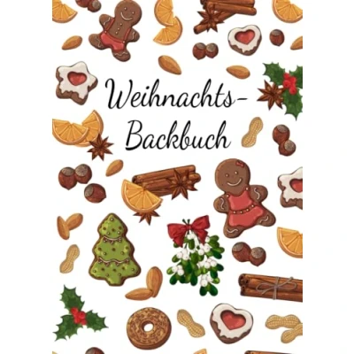 Abbildung von Mein Backbuch zum Selberschreiben: Das personalisierte Weihnachts Backrezeptbuch Eintragen und selbst schreiben der liebsten Weihnachtsrezepte mit eigenem Register