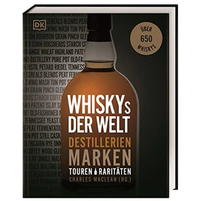 Abbildung von Whiskys der Welt: Destillerien, Marken, Touren, Raritäten