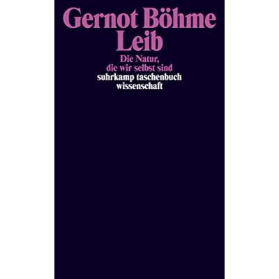 Abbildung von Leib: die Natur, wir selbst sind (suhrkamp taschenbuch wissenschaft)