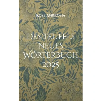 Abbildung von Des Teufels neues Wörterbuch: 2025 Das Gerede verstehen, auch in Kriegszeiten