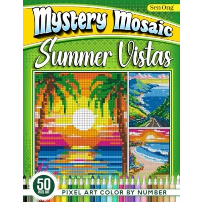 Abbildung von Summer Vistas Mystery Mosaics Color by Number: 50 Pixel Art Scenes of Global Paradise
