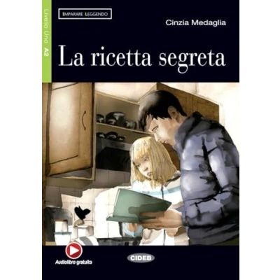 Abbildung von La ricetta segreta: Italienische Lektüre für das 3. Lernjahr. mit Audio CD (Imparare Leggendo)