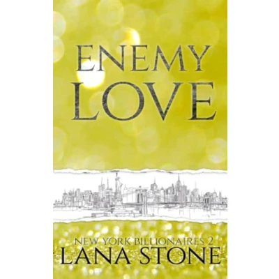 Abbildung von Enemy Love: Geliebter Feind (New York Billionaires, Band 2)