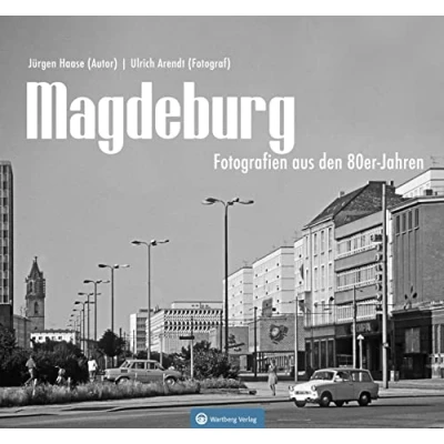 Abbildung von Magdeburg Fotografien aus den 80er Jahren (Historischer Bildband)