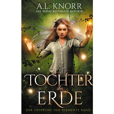 Abbildung von Tochter der Erde (Die Töchter Elemente, Band 3)