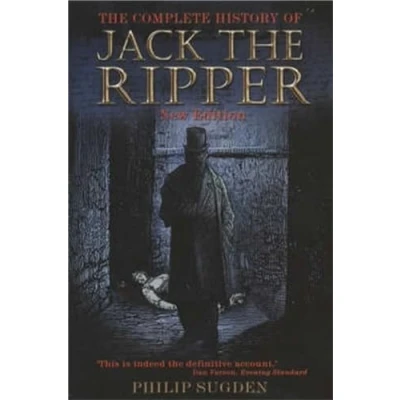 Abbildung von the Complete History of Jack Ripper