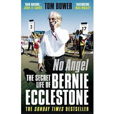 Abbildung von No Angel: The Secret Life of Bernie Ecclestone