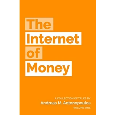 Abbildung von The Internet of Money: A collection talks by Andreas M. Antonopoulos