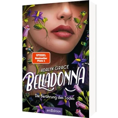 Abbildung von Belladonna Die Berührung des Todes (Belladonna 1): SPIEGEL Bestseller #1 und TikTok Sensation. Düster romantisch!