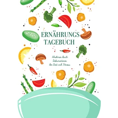 Abbildung von Ernährungstagebuch: Abnehmen durch Dokumentieren der Diät und Fitness Mein Tagebuch zum Abnehmen: Für über 2 Monate