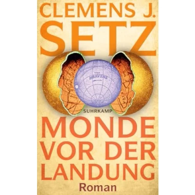 Abbildung von Monde vor der Landung: Roman Ein faszinierender, unorthodoxer Blick auf Querdenkertum und alternative Wahrheiten Österreichischer Buchpreis 2023