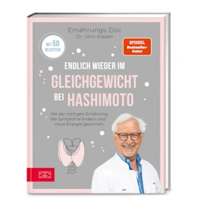 Abbildung von Endlich wieder im Gleichgewicht bei Hashimoto: Mit der richtigen Ernährung die Symptome lindern und neue Energie gewinnen