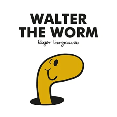 Abbildung von Mr. Men Walter The Worm: Brilliantly Funny Classic Children’s illustrated Series (Mr. Library)