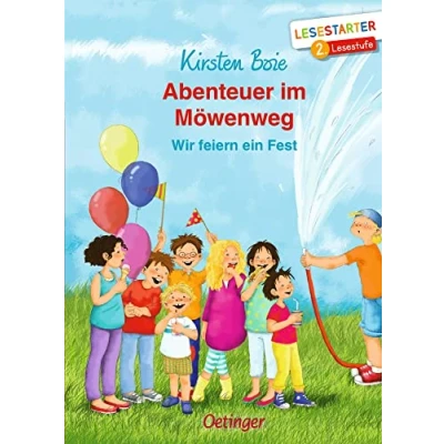 Abbildung von Abenteuer im Möwenweg. Wir feiern ein Fest: Lesestarter. 2. Lesestufe. Lustiges Kinderbuch zum Lesen lernen ab 7 Jahren