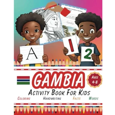 Abbildung von Gambia Activity Book for Children: Learn Mandinka, Wolof, Coloring, Numbers, Counting, Alphabet, Handwriting Practice, Facts about The Kids