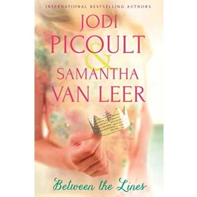 Abbildung von Between the Lines: romantic modern day fairytale by number one bestselling author of A Spark Light