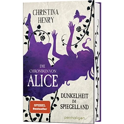 Abbildung von Die Chroniken von Alice Dunkelheit im Spiegelland: Kurzgeschichten (Die Dunklen Chroniken, Band 3)