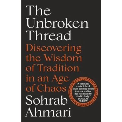 Abbildung von the Unbroken Thread: Discovering Wisdom of Tradition in an Age Chaos