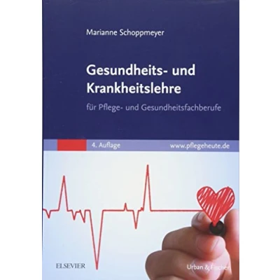 Abbildung von Gesundheits und Krankheitslehre: für Pflege Gesundheitsfachberufe