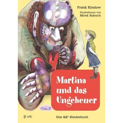Abbildung von Martina und Das Ungeheuer: QE® Kinderbuch (Quantum Entrainment (R))