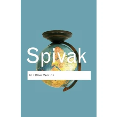 Abbildung von In other worlds: Essays Cultural Politics (Routledge Classics)