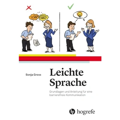 Abbildung von Leichte Sprache: Grundlagen und Anleitung für eine barrierefreie Kommunikation