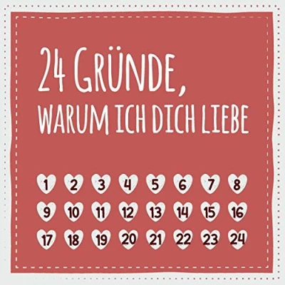 Abbildung von 24 Gründe, warum ich dich liebe: (Nicht nur) zum Valentinstag, Geschenk für Männer und Frauen, den Partner, Partnerin, Freund, Freundin