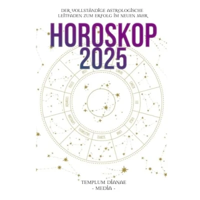 Abbildung von Horoskop 2025: Der vollständige astrologische Leitfaden zum Erfolg im neuen Jahr