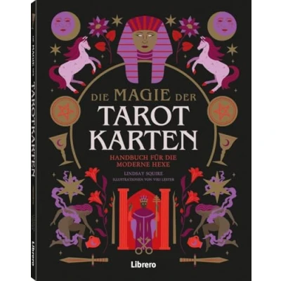 Abbildung von die Magie der Tarotkarten: Handbuch für moderne Hexe