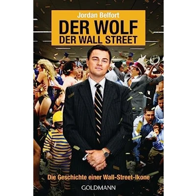 Abbildung von der Wolf Wall Street. Die Geschichte einer Street Ikone